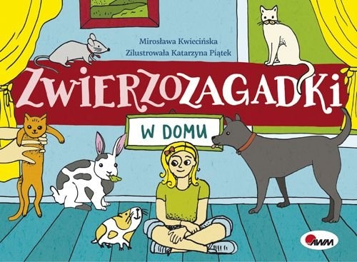 Zwierzozagadki. W domu