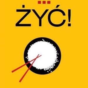 Żyć!