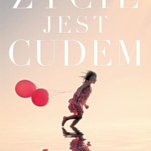 Życie jest cudem