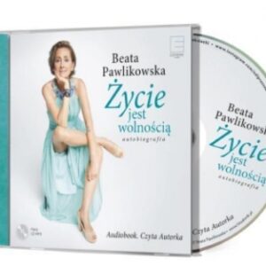 Życie jest wolnością autobiografia audiobook
