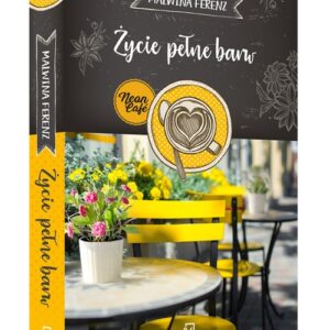 Życie pełne barw