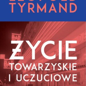 Życie towarzyskie i uczuciowe