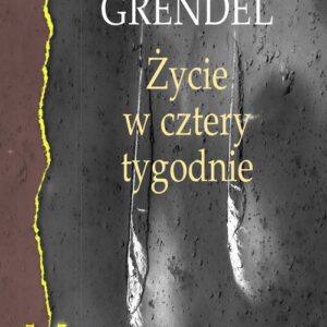 Życie w cztery tygodnie