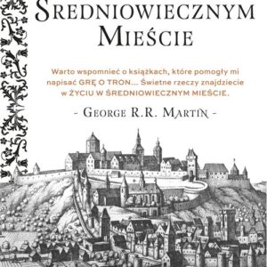Życie w średniowiecznym mieście