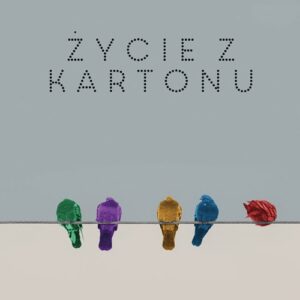 Życie z kartonu