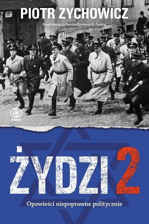 Żydzi 2. Opowieści niepoprawne politycznie cz.V