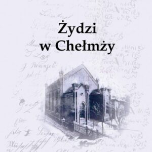 Żydzi w Chełmży