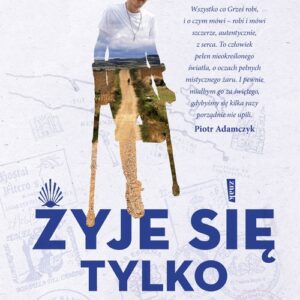 Żyje się tylko raz