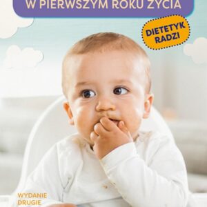 Żywienie dziecka w pierwszym roku życia